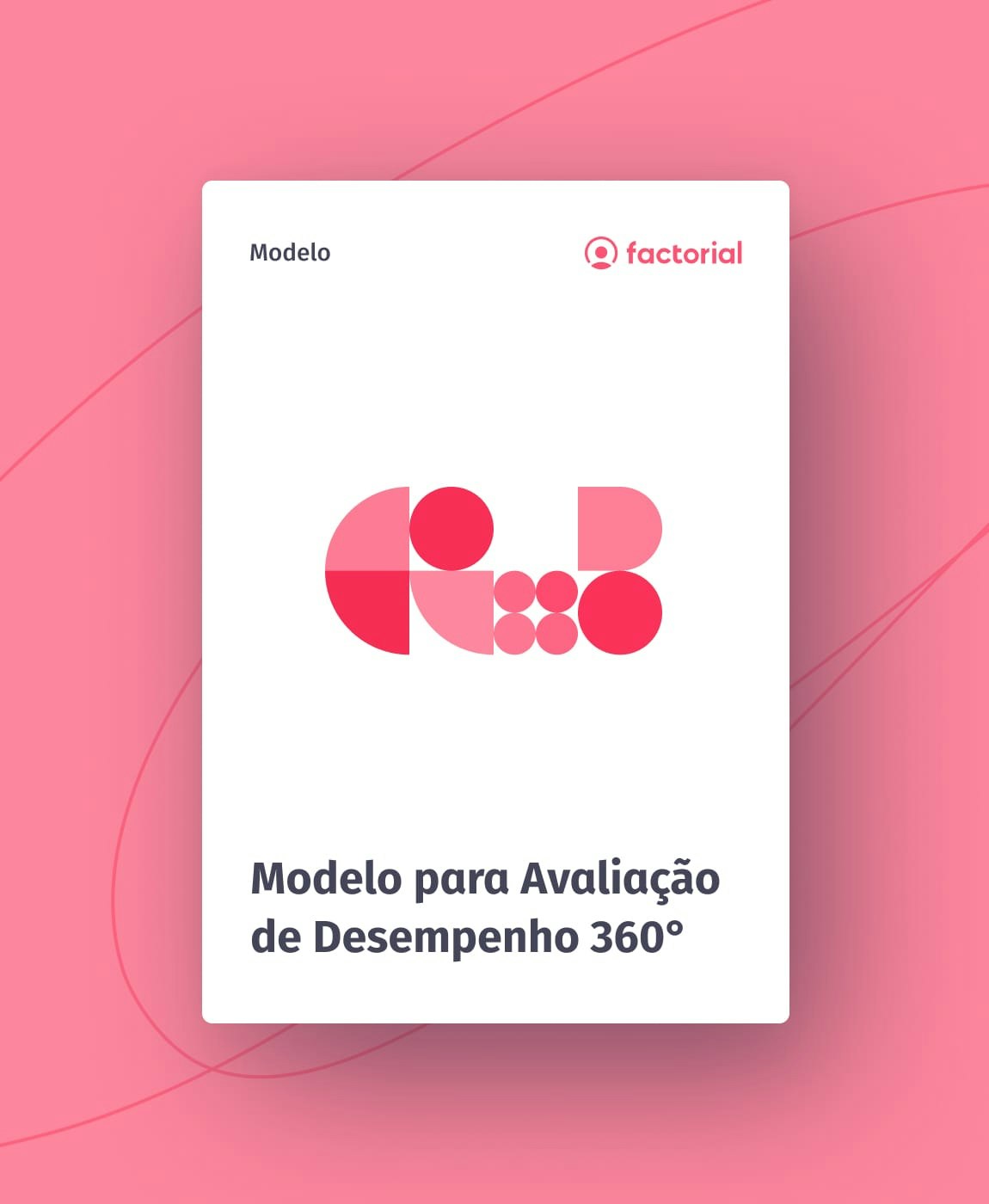 Modelo para Avaliação de Desempenho 360° Modelo para Avaliação de Desempenho 360°