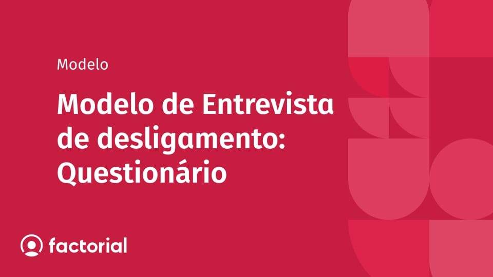 Modelo de Entrevista de desligamento: Questionário