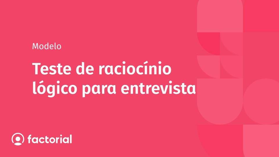 Teste de raciocínio lógico para entrevista Teste de raciocínio lógico para entrevista