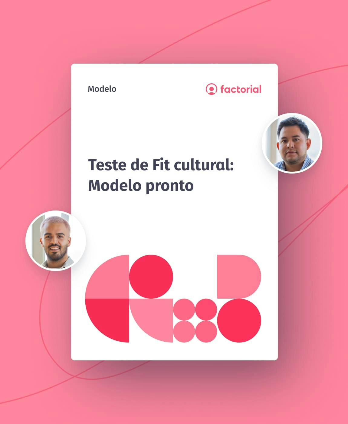 Teste de Fit cultural: Modelo pronto Teste de Fit cultural: Modelo pronto