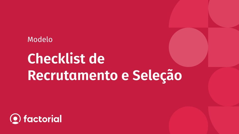 Checklist de Recrutamento e Seleção Checklist de Recrutamento e Seleção