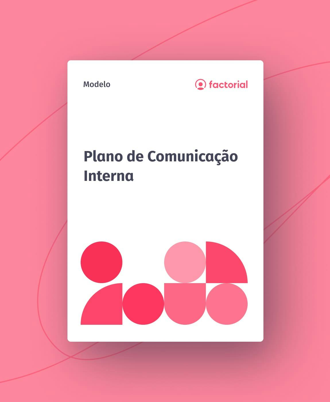 Plano de Comunicação Interna Plano de Comunicação Interna