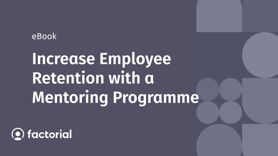 Increase Employee Retention with a Mentoring Programme Increase Employee Retention with a Mentoring Programme