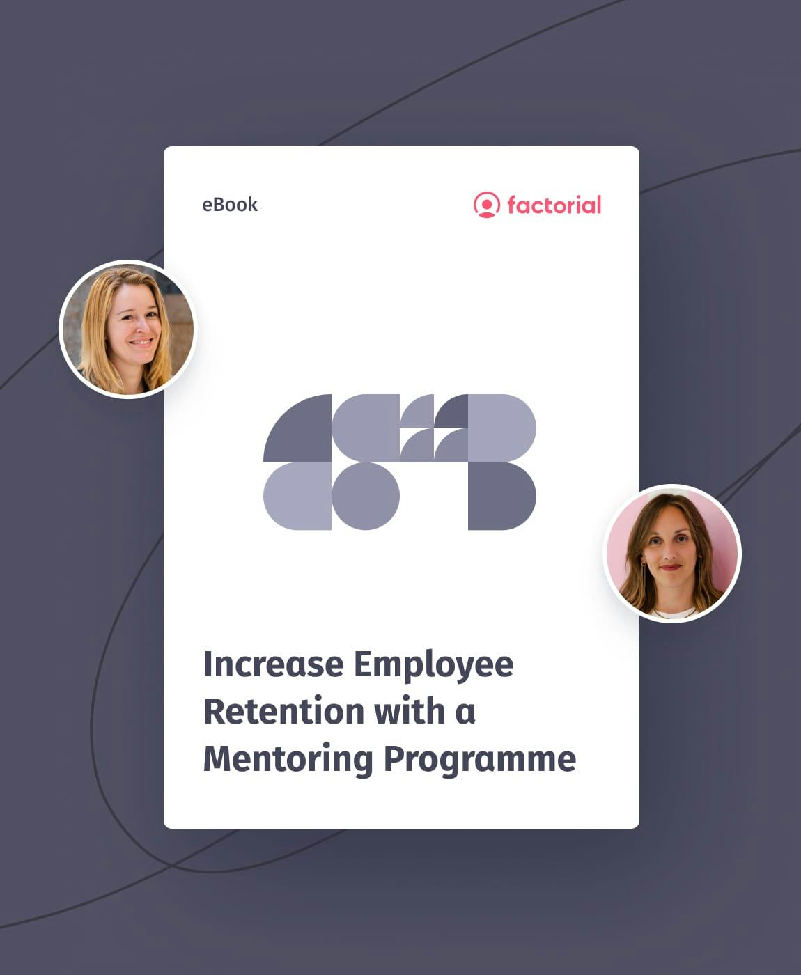 Increase Employee Retention with a Mentoring Programme Increase Employee Retention with a Mentoring Programme