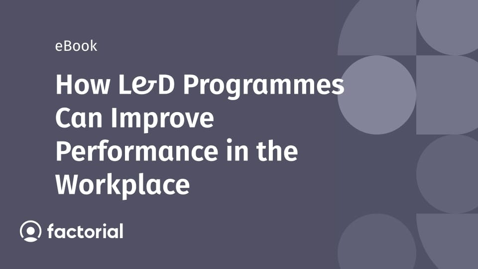 How L&D Programmes Can Improve Performance in the Workplace How L&D Programmes Can Improve Performance in the Workplace