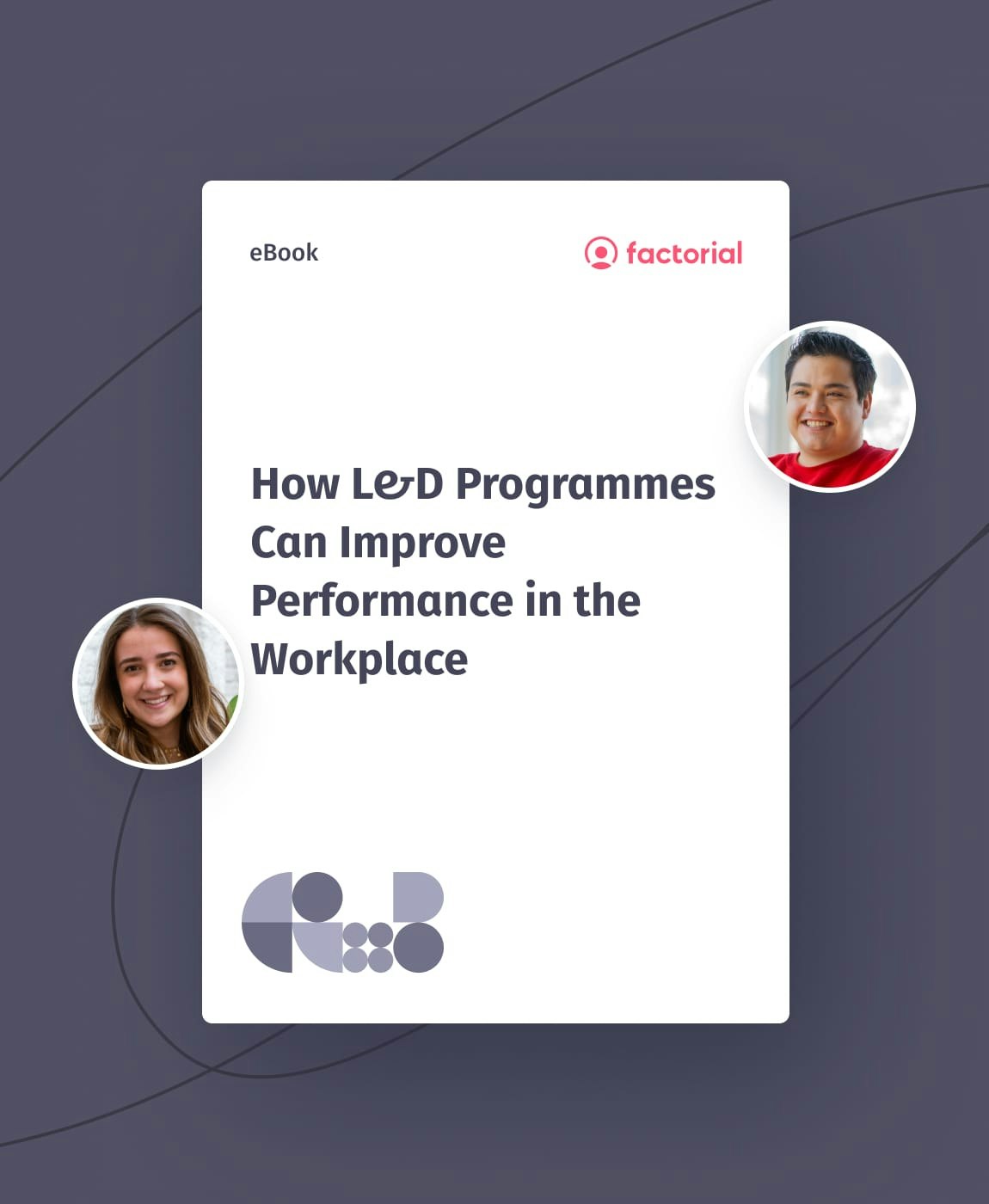 How L&D Programmes Can Improve Performance in the Workplace How L&D Programmes Can Improve Performance in the Workplace