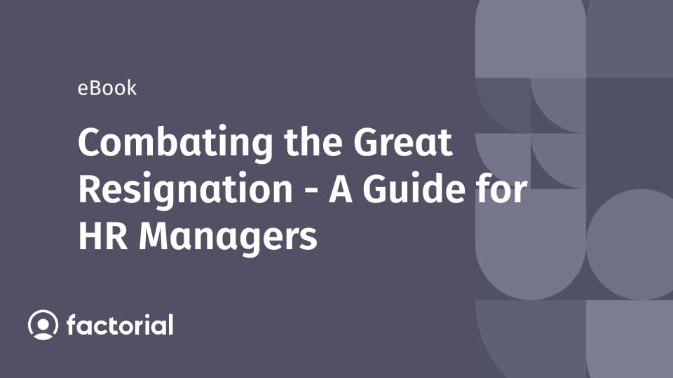 Combating the Great Resignation - A Guide for HR Managers
