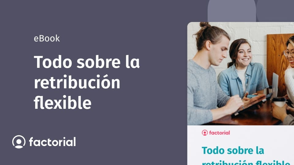 Todo sobre la retribución flexible