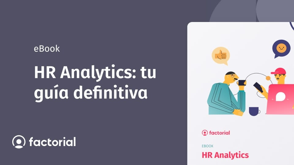 HR Analytics: tu guía definitiva