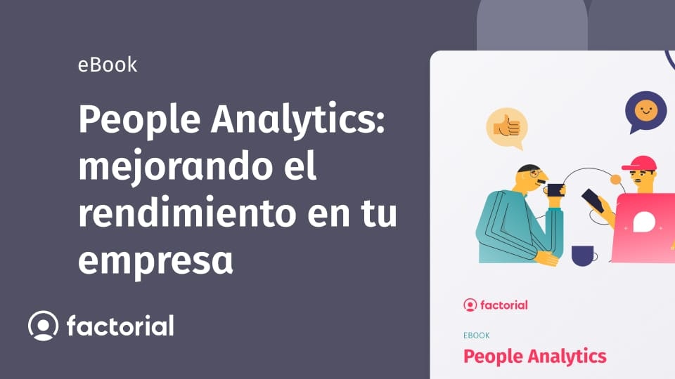 People Analytics: mejorando el rendimiento en tu empresa