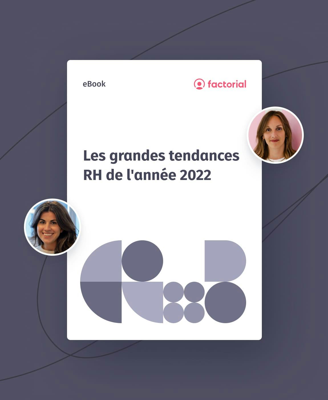 Les grandes tendances RH de l'année 2022 Les grandes tendances RH de l'année 2022