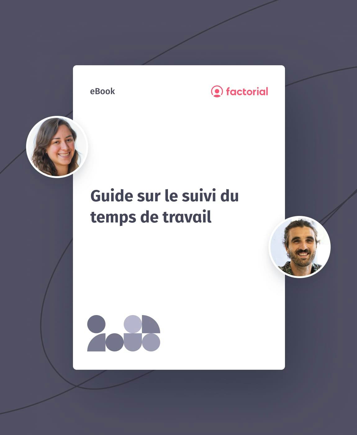 Guide sur le suivi du temps de travail