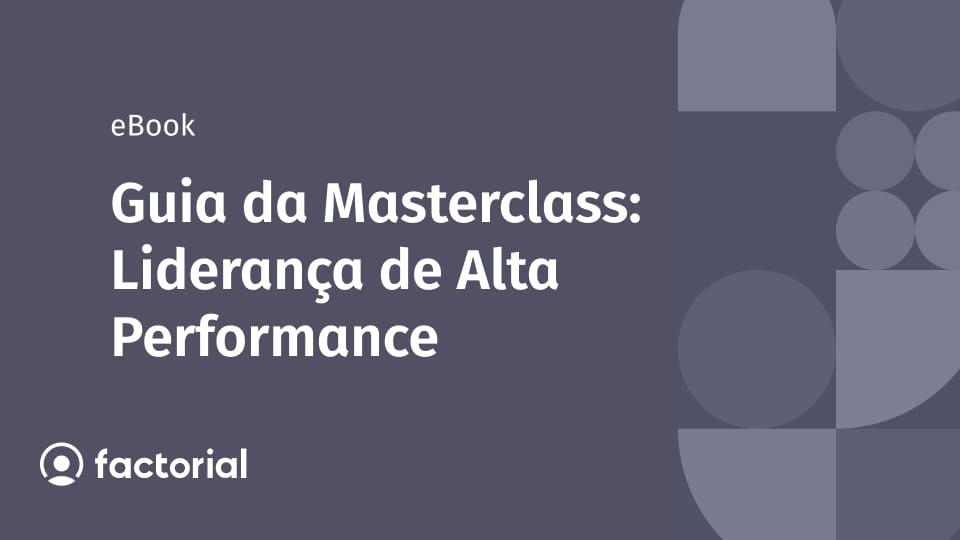 Guia da Masterclass: Liderança de Alta Performance