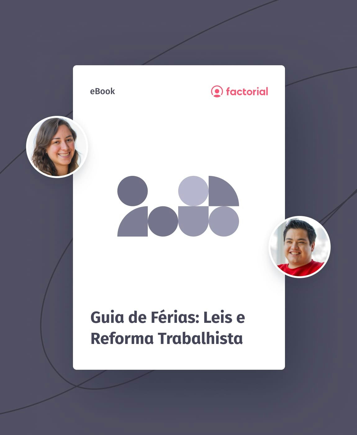 Guia de Férias: Leis e Reforma Trabalhista Guia de Férias: Leis e Reforma Trabalhista