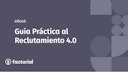 Descargar guía práctica reclutamiento 4.0 guia práctica reclutamiento 4.0