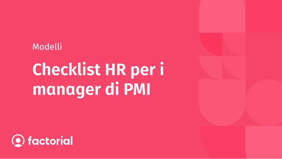 Checklist HR per i manager di PMI Checklist HR per i manager e i responsabili delle Risorse Umane di Piccole e Medie Imprese