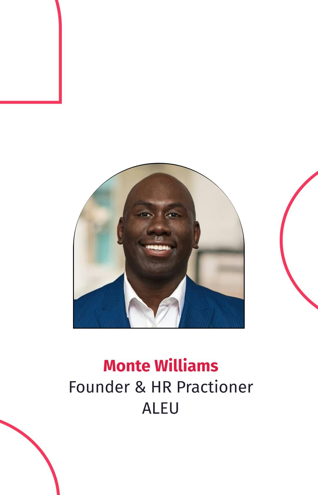 Learn about Monte Williams HR practitioner, TedX speaker, and coach, Monte Williams