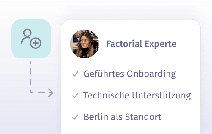 Übersicht der Aufgaben von Factorials Support-Team: Geführtes Onboarding, Technische Unterstützung, Berlin als Standort