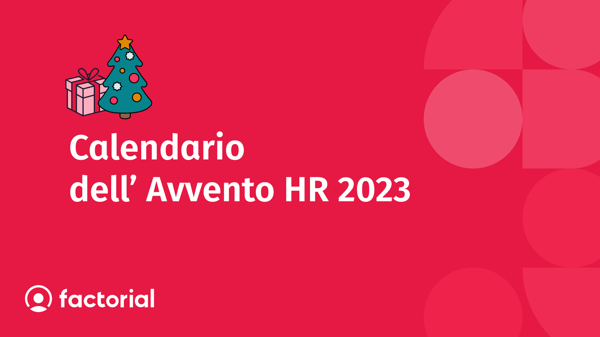 Un calendario dell'avvento con risorse e contenuti speciali per il dipartimento HR