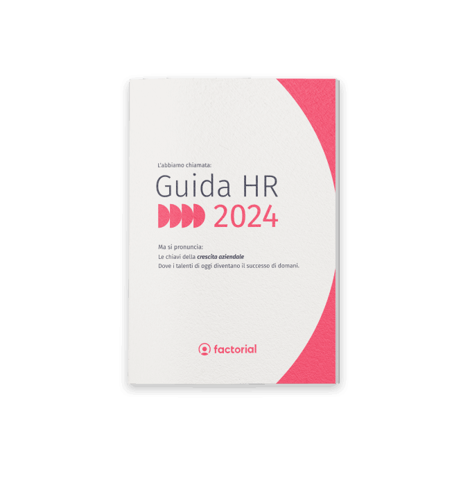 Copertina della Guida HR 2024 di Factorial Copertina della Guida HR 2024 di Factorial, scaricala gratis