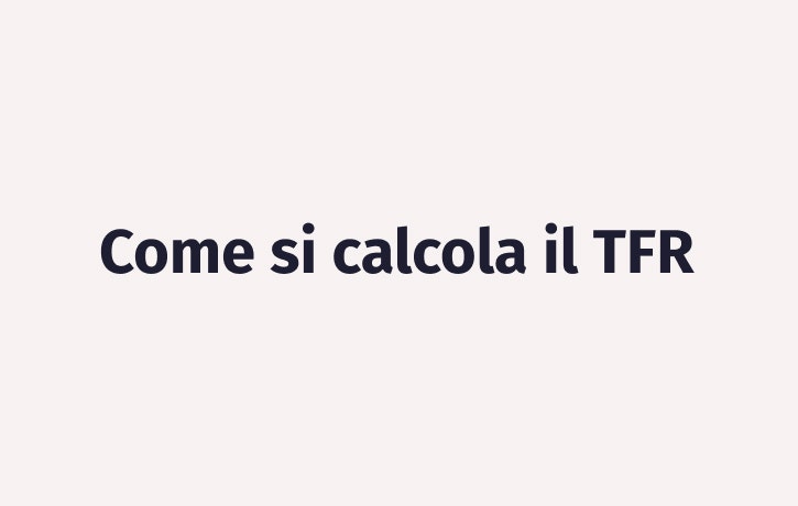 Guida del blog su come si calcola il TFR