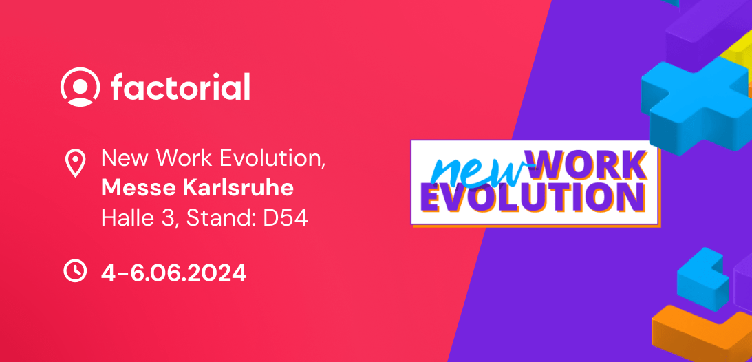 Factorial nimmt an der New Work Evolution teil Factorial nimmt vom 4-6. Juni an der New Work Evolution teil