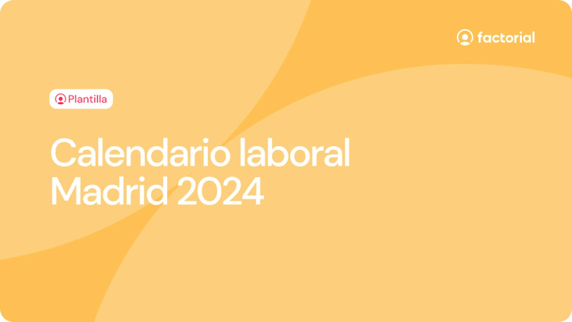 Plantilla Calendario Laboral Madrid 2024