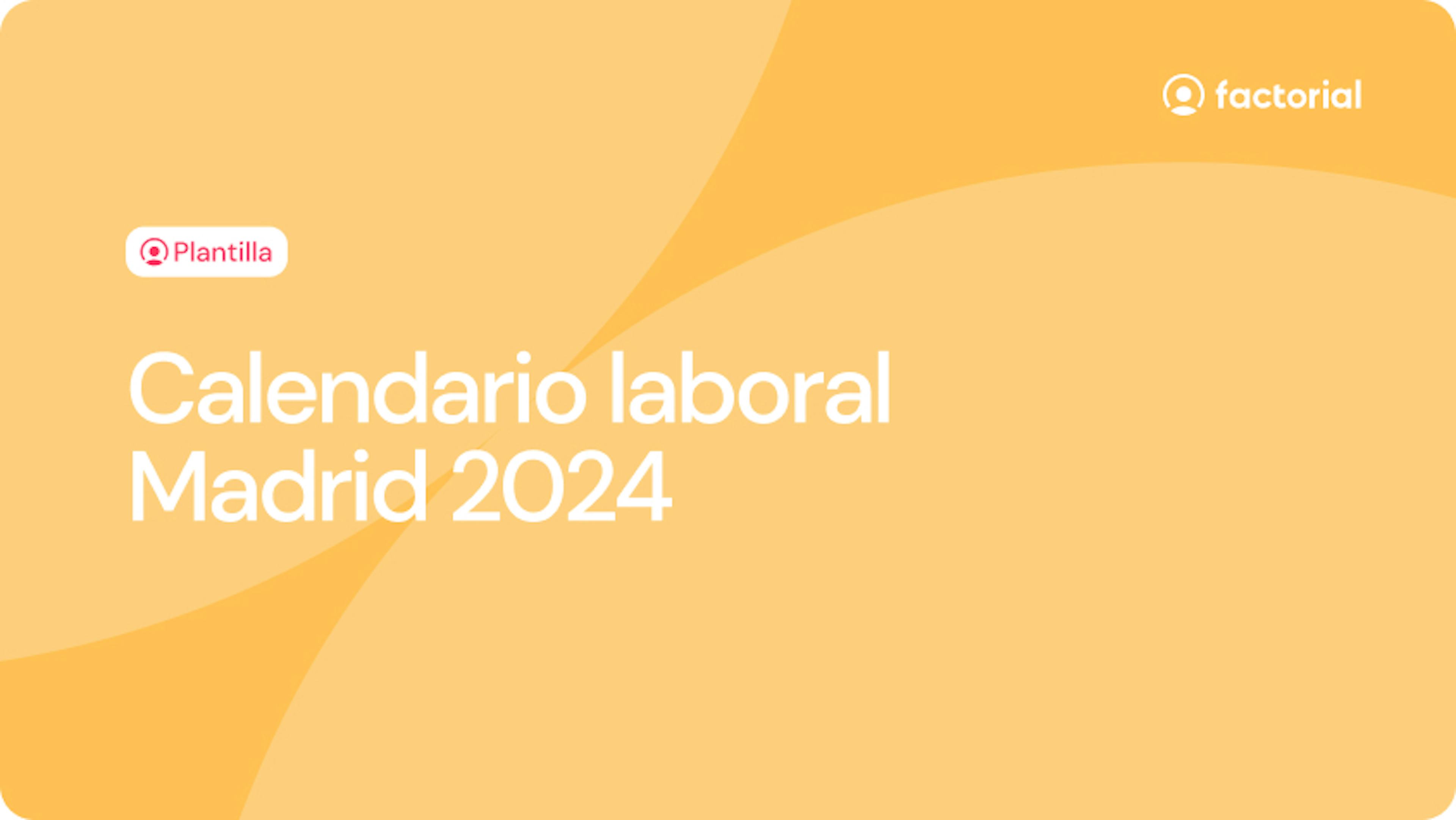 Calendario laboral Madrid 2024