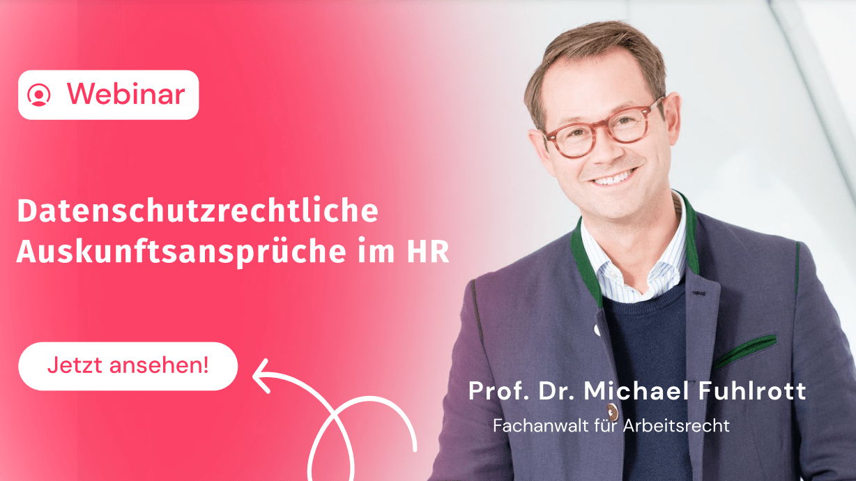 Webinar zum Thema Datenschutzrechtliche Auskunftsansprüche Webinar zum Thema Datenschutzrechtliche Auskunftsansprüche am 12.09.2024