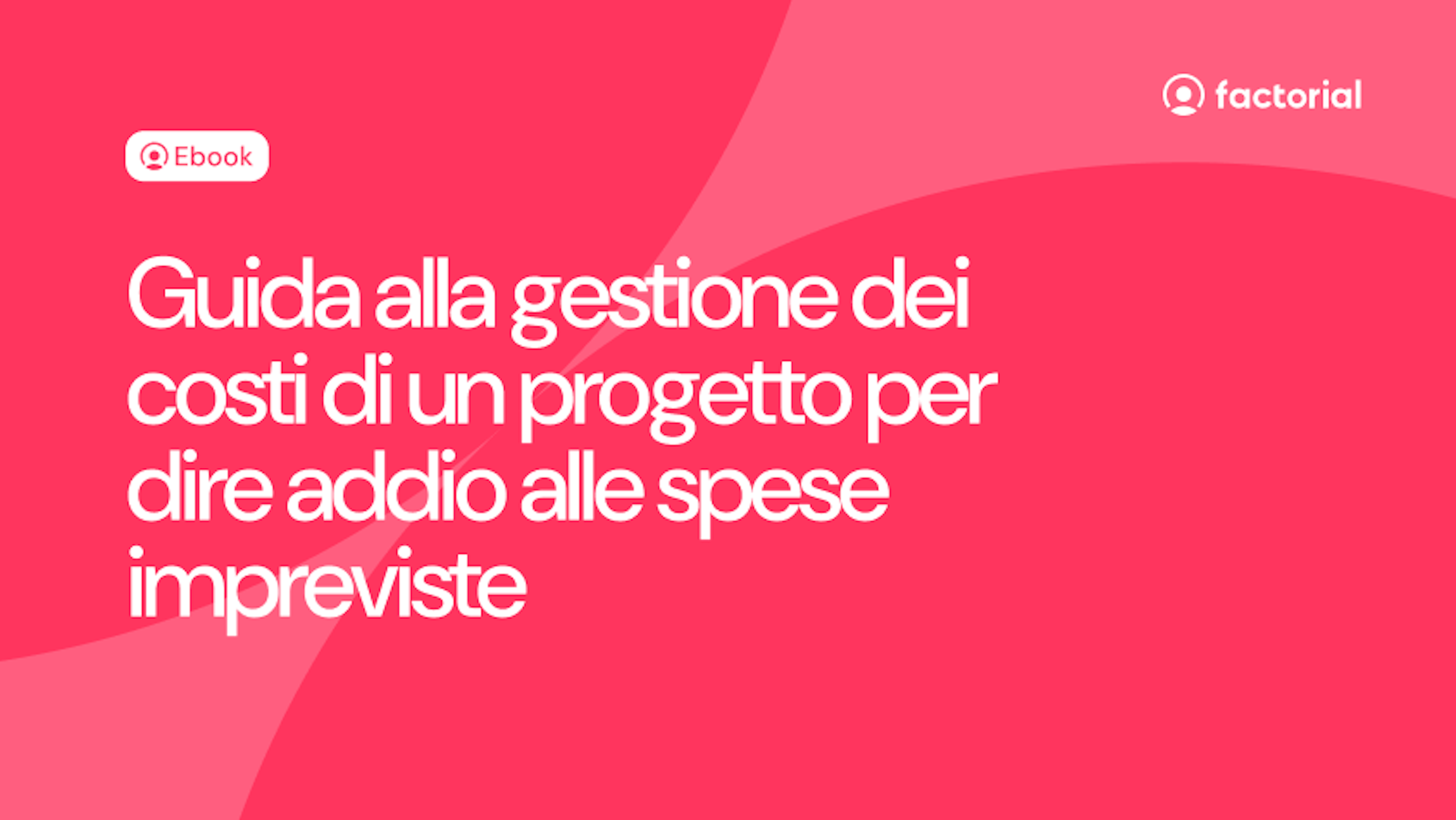 Gestione dei costi di un progetto con l'ebook di Factorial