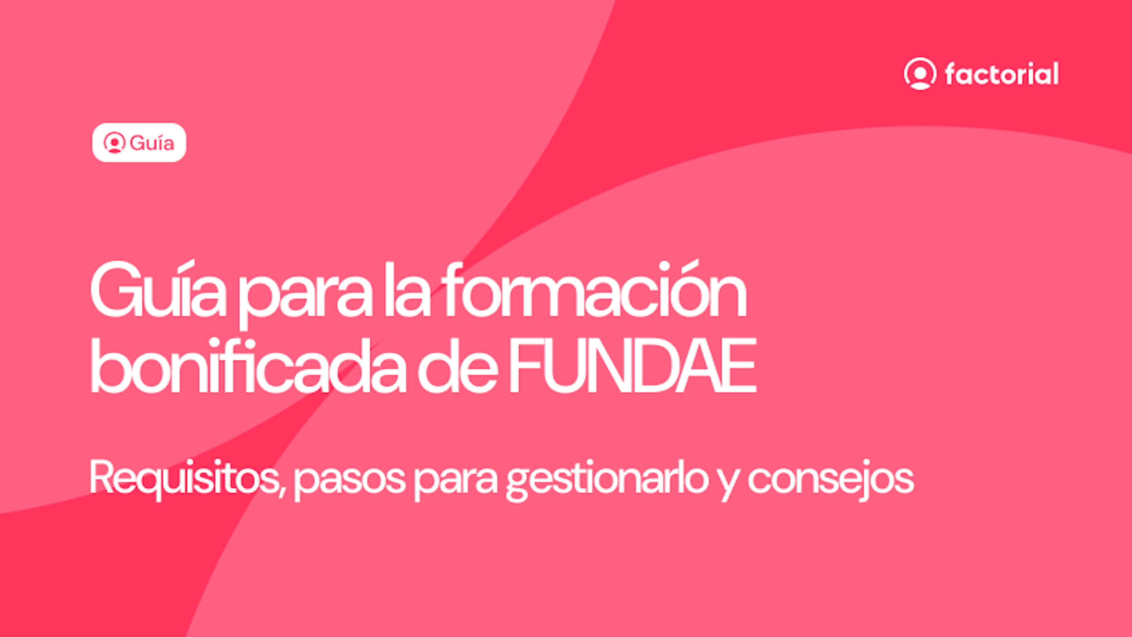 Guía para la formación bonificada de FUNDAE