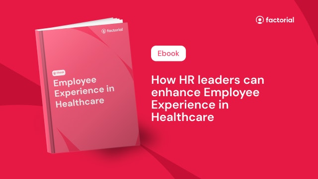 Factorial ebook healthcare Cover of factorial's ebook about how hr leaders can enhance employee experience in healthcare