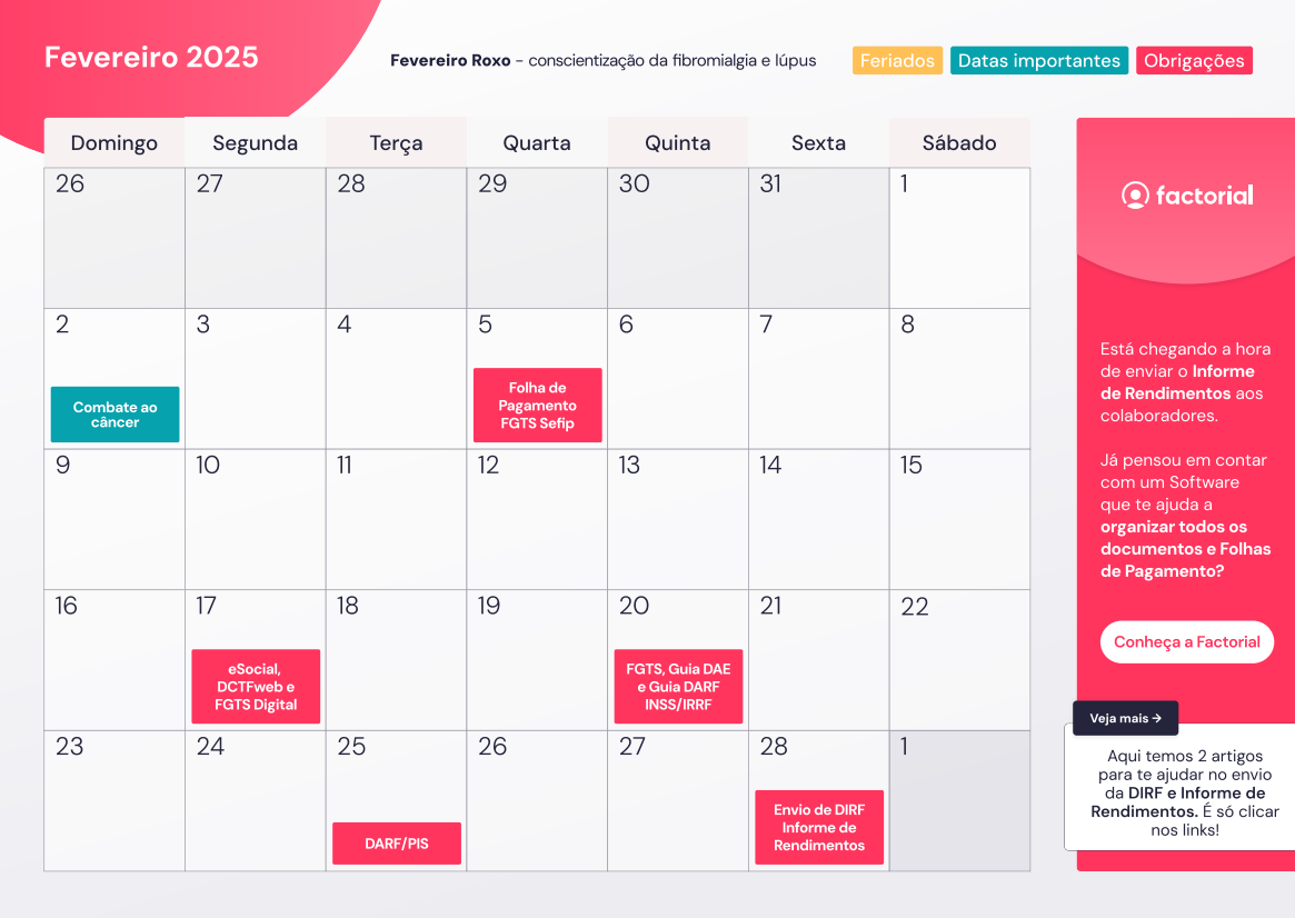 Calendário de RH e DP - Fevereiro Calendário de fevereiro de 2025 com informações sobre Fevereiro Roxo, datas importantes e obrigações trabalhistas como eSocial e envio de DARF.