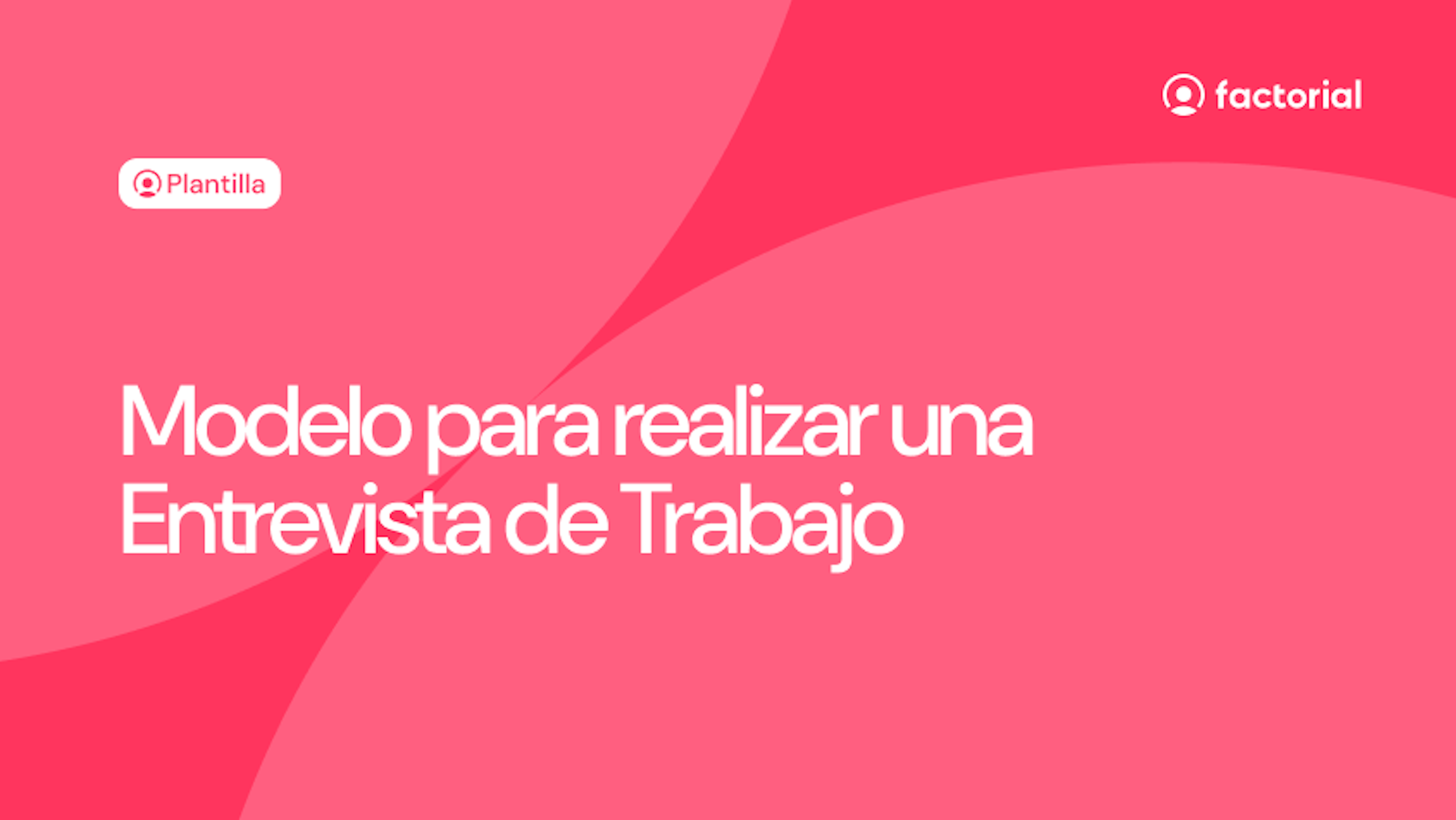 Modelo para realizar una Entrevista de Trabajo