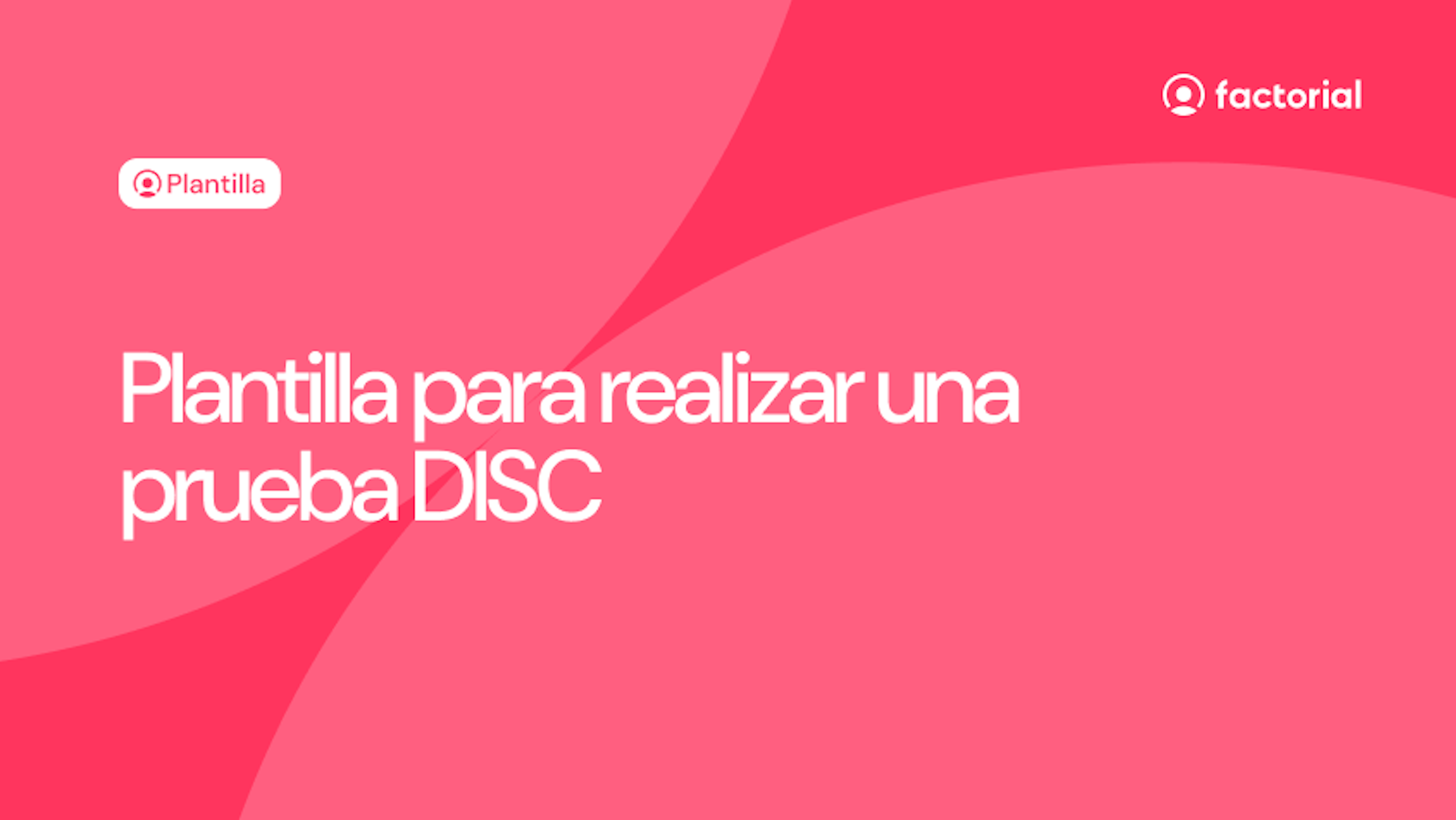 Plantilla para realizar una prueba DISC
