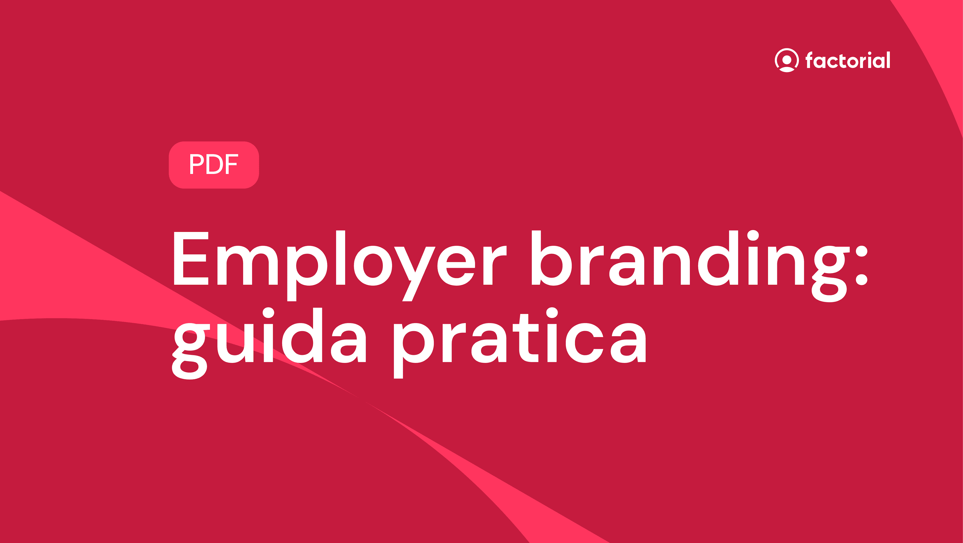 Guida Employer Branding Guida Employer Branding gratuita di Factorial
