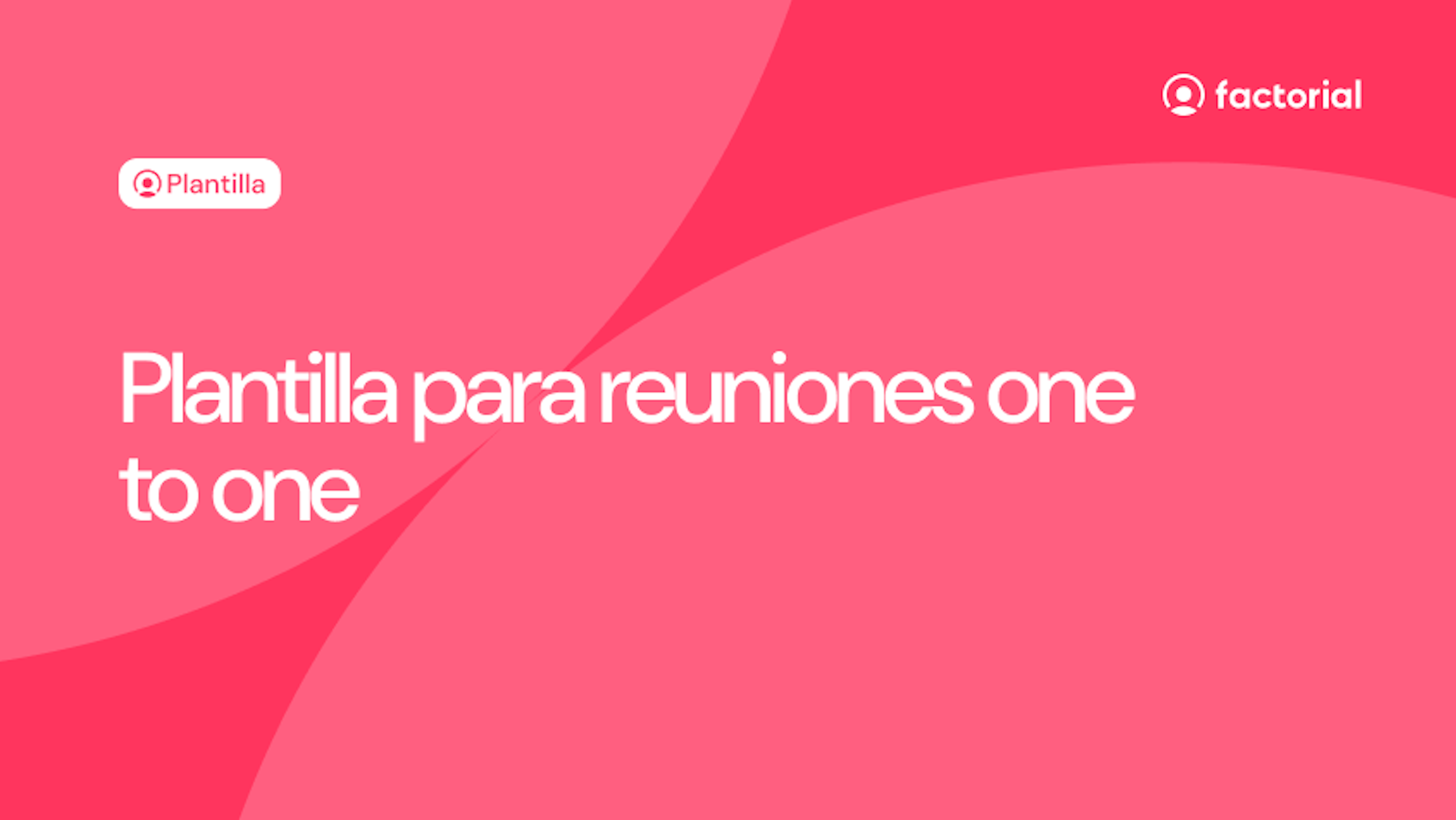 Plantilla para reuniones one to one