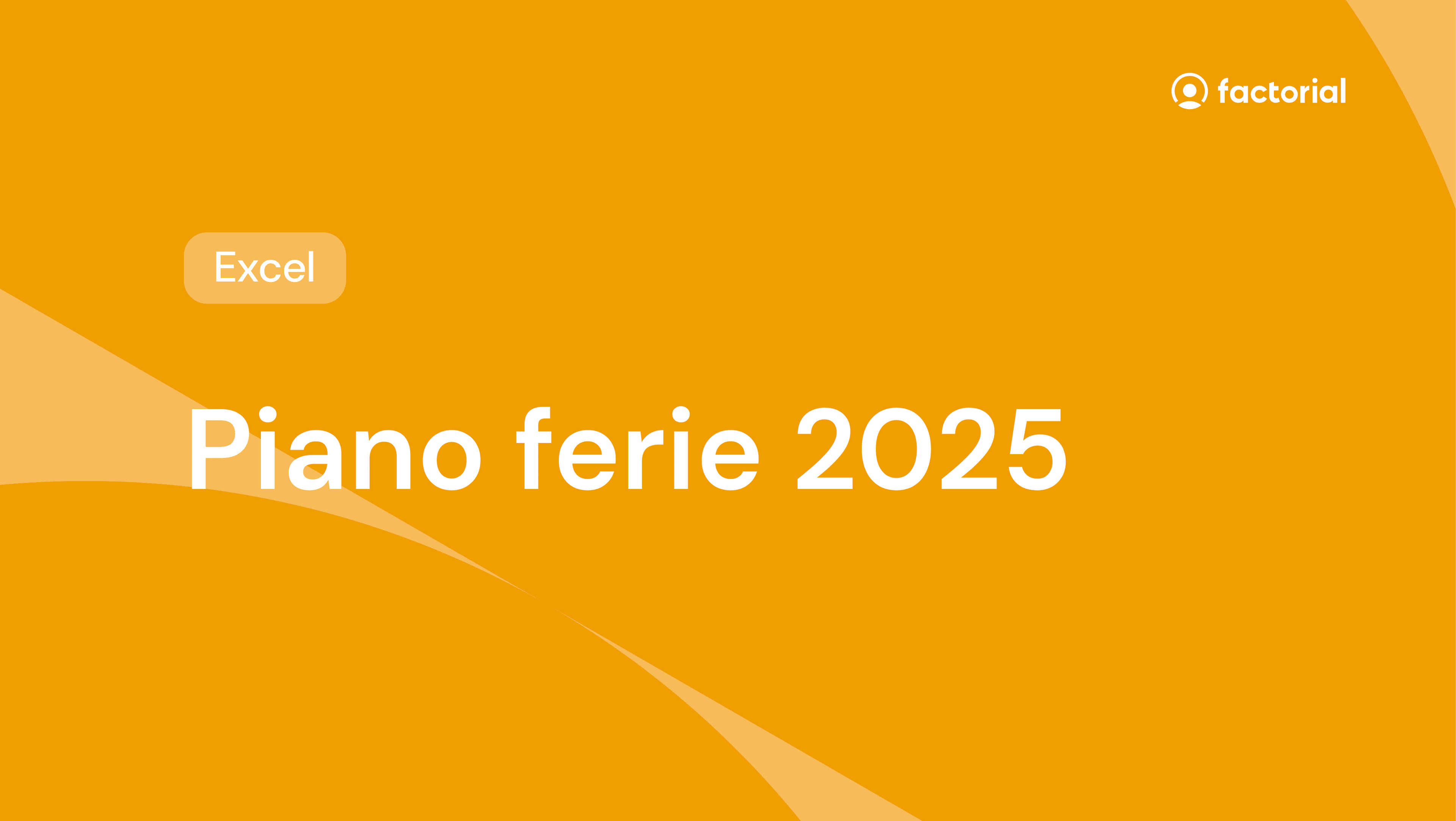 Piano ferie 2025 excel gratuito di Factorial