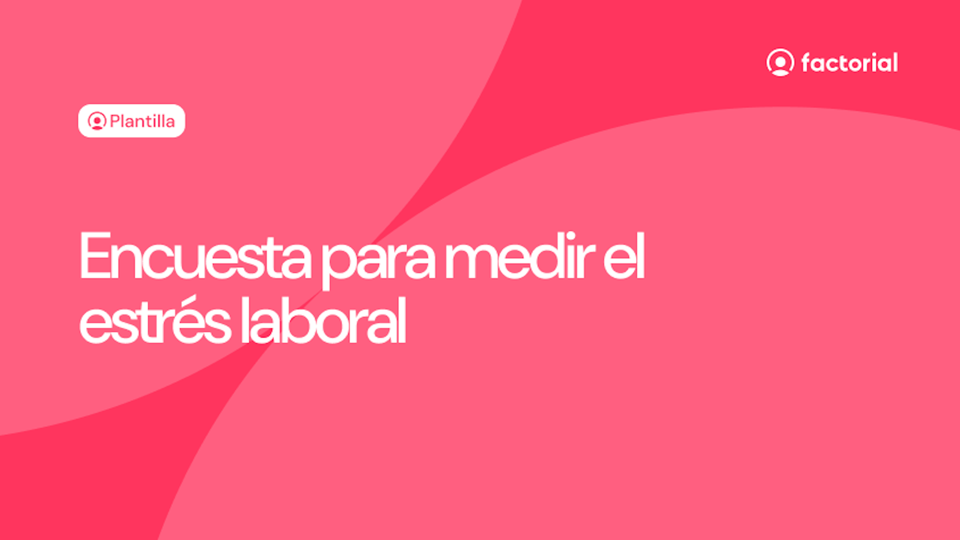 Encuesta para medir el estrés laboral