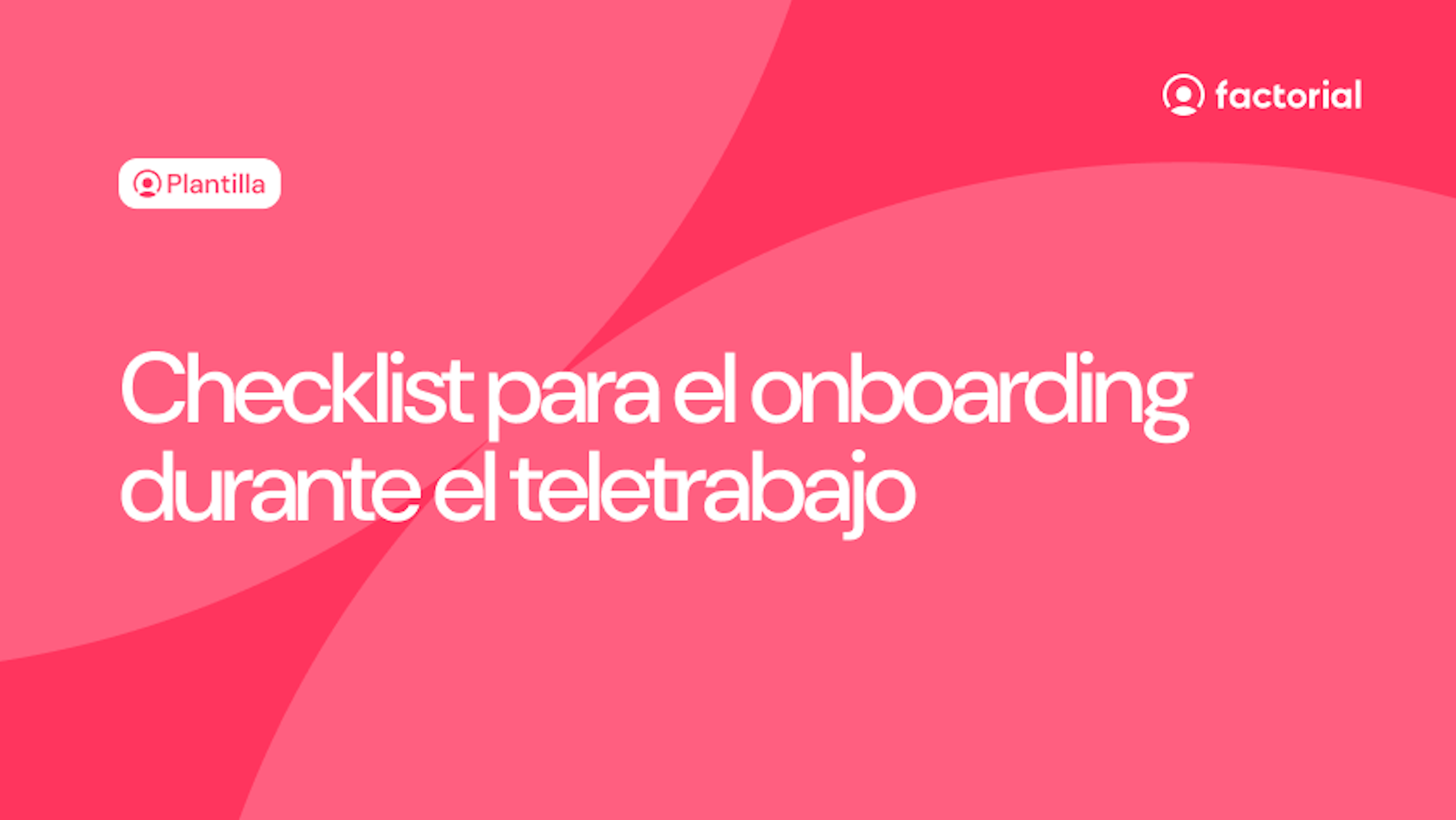 Checklist para el onboarding durante el teletrabajo