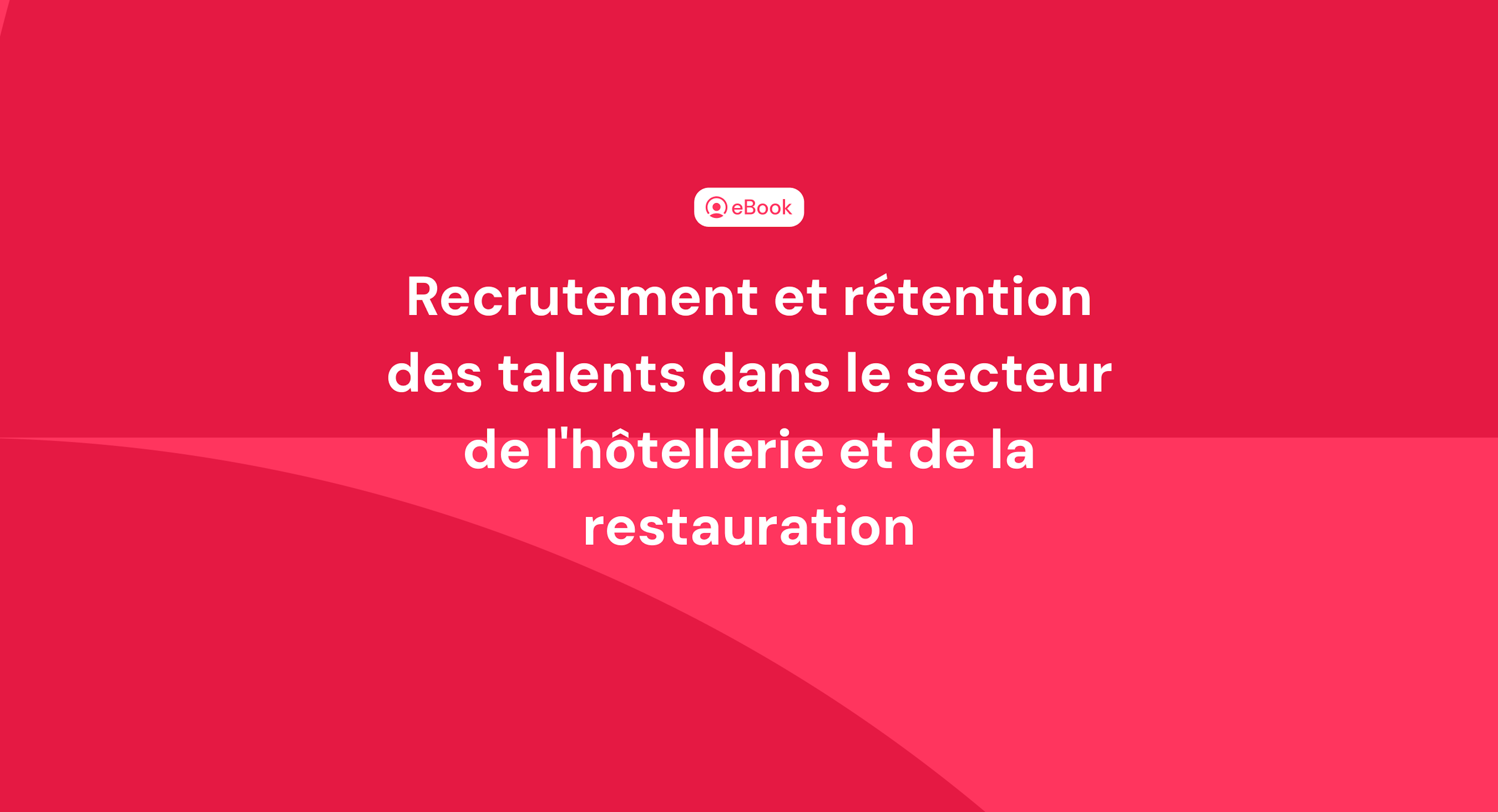 ebook recrutement hotellerie restauration