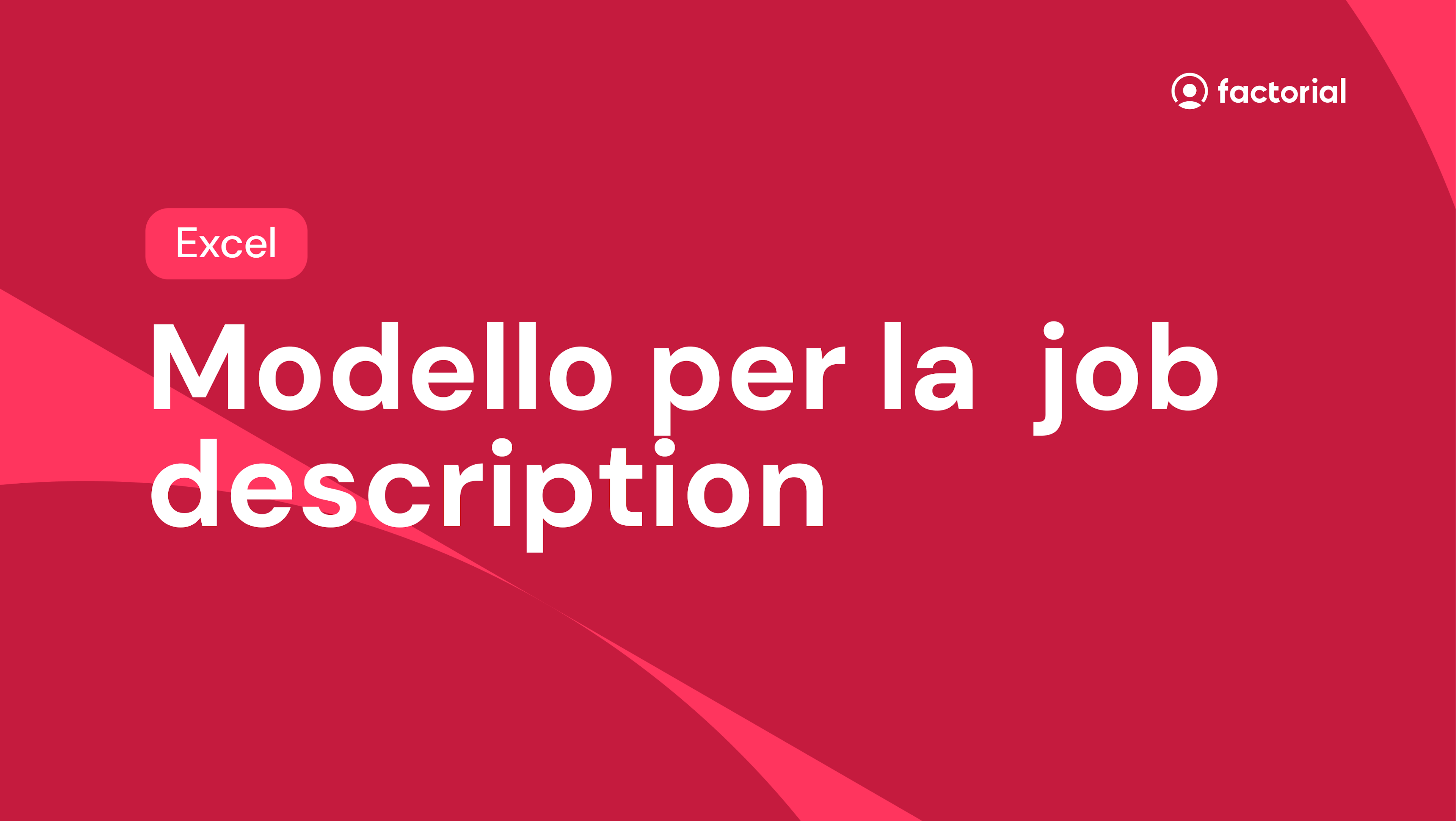 Job description esempio Esempio di job description