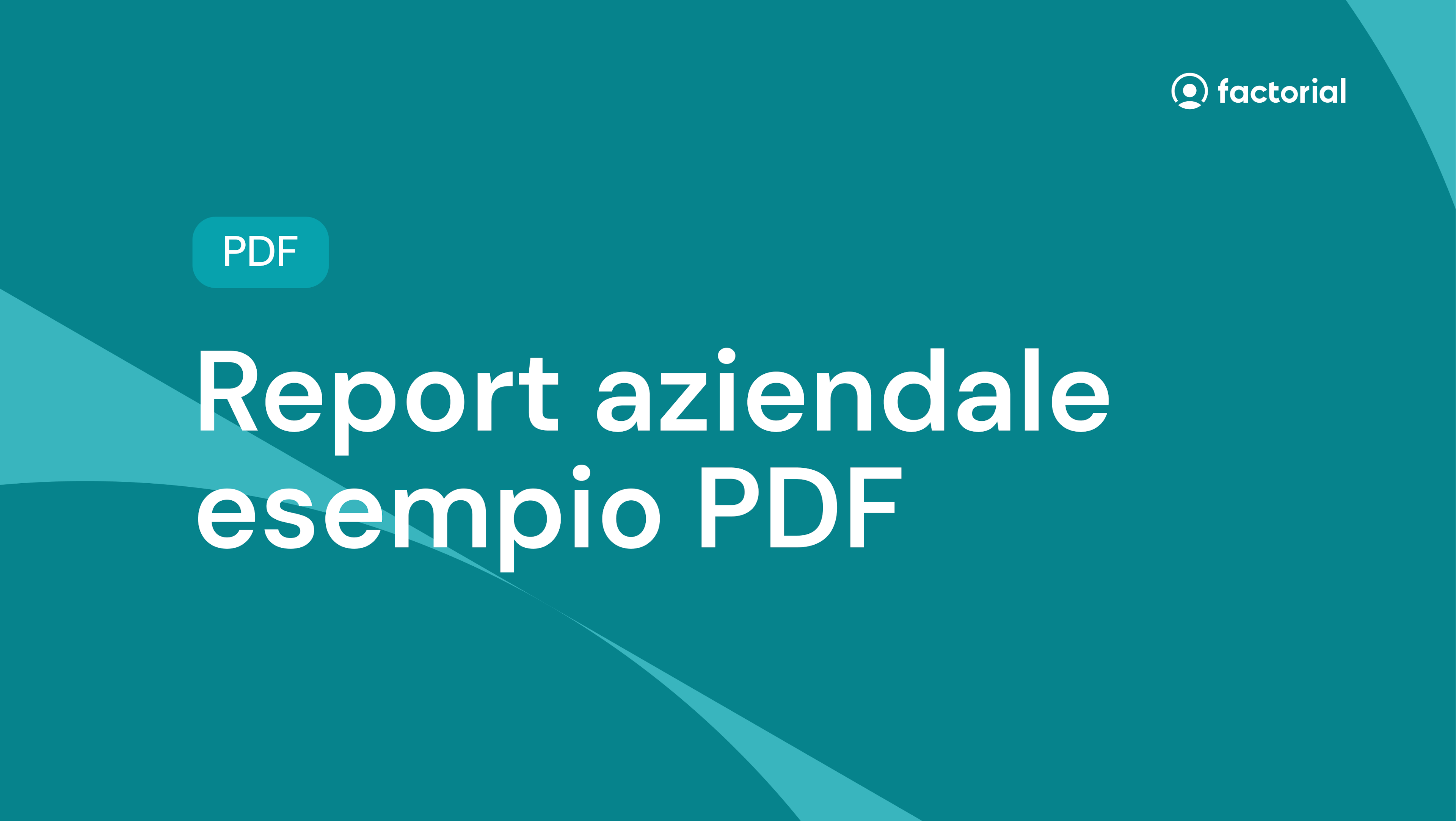 Report aziendale esempio PDF Scarica gratis l'esempio di report aziendale in PDF di Factorial