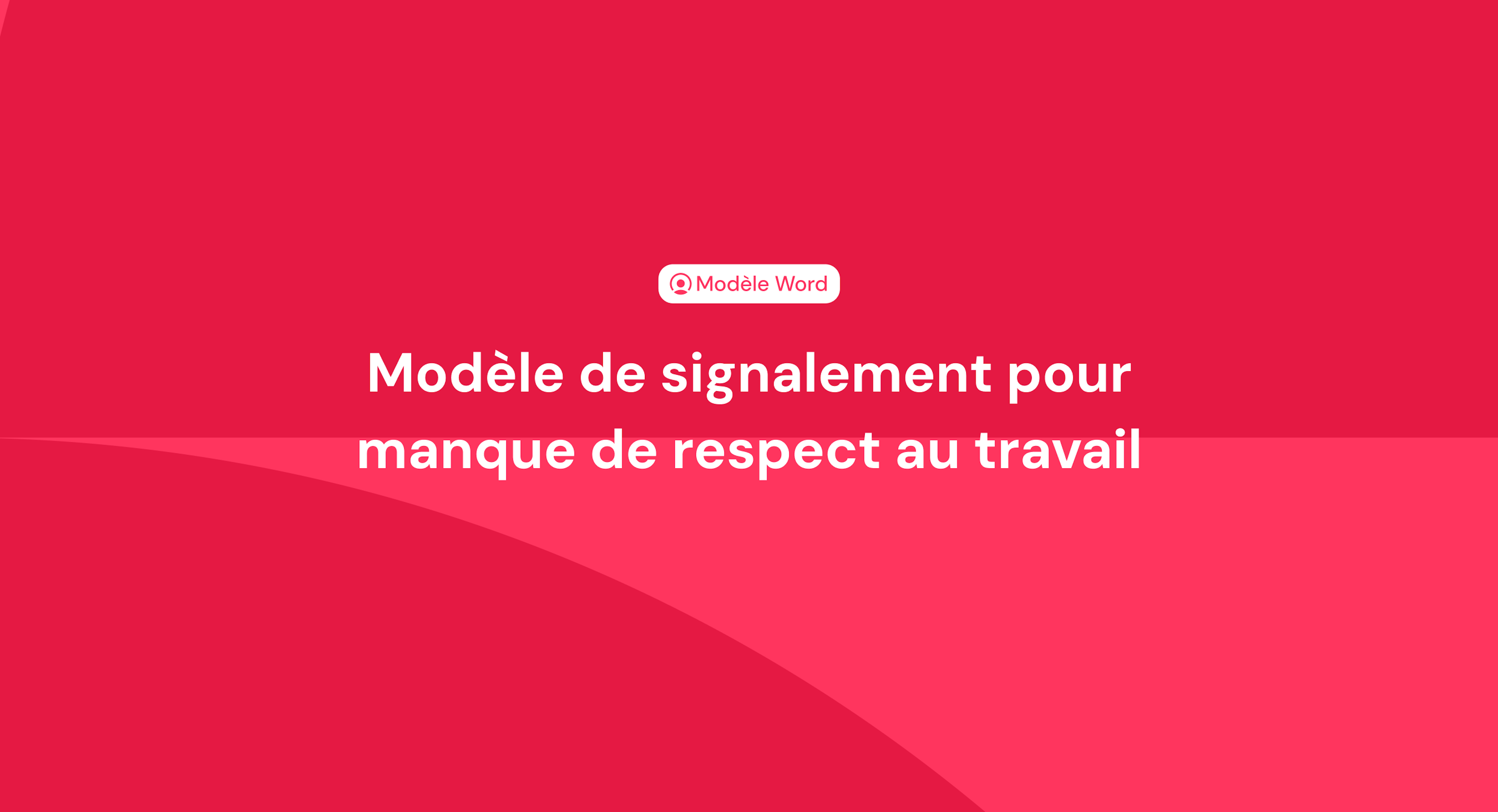 Modèle signalement manque de respect au travail