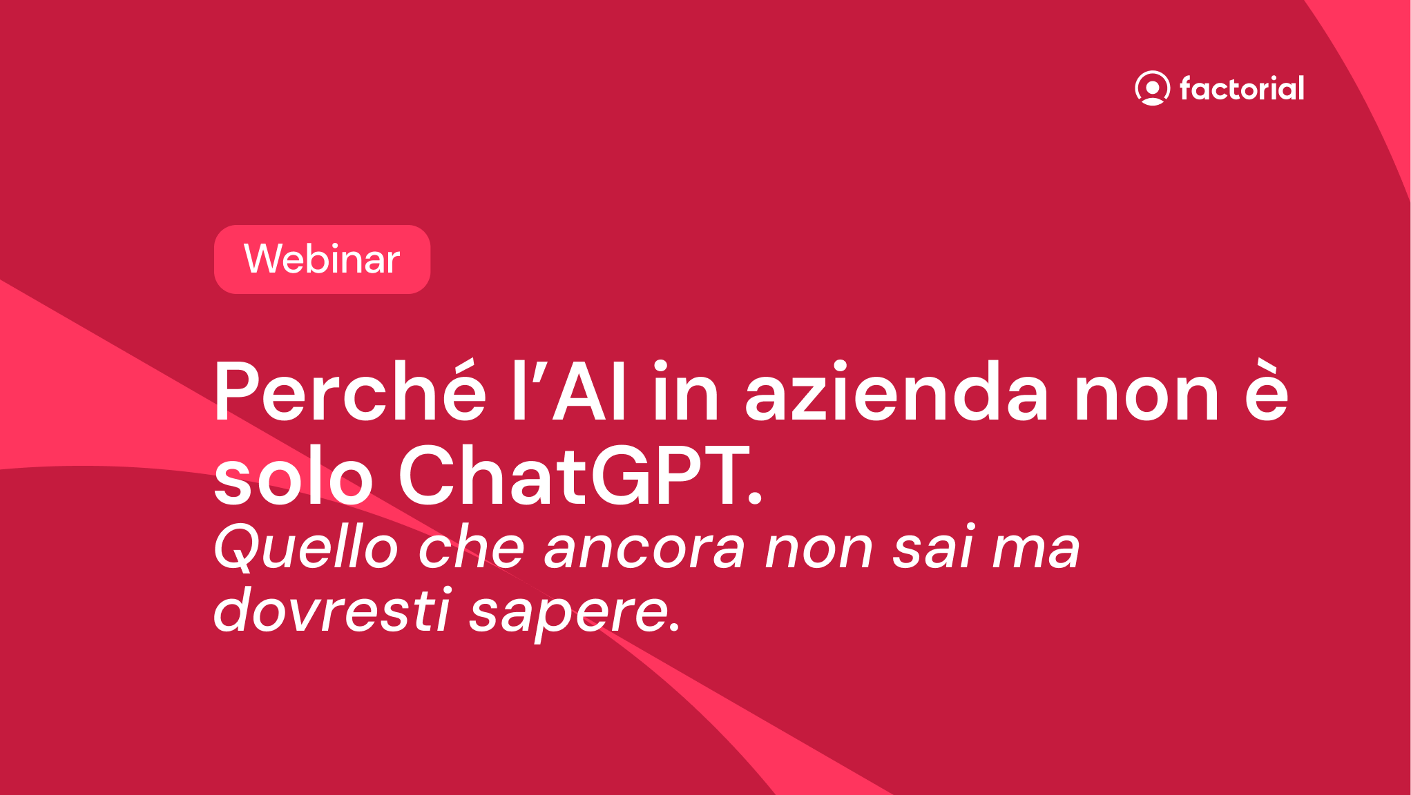 Webinar sull'intelligenza artificiale gratuito di Factorial Webinar sull'intelligenza artificiale gratuito di Factorial