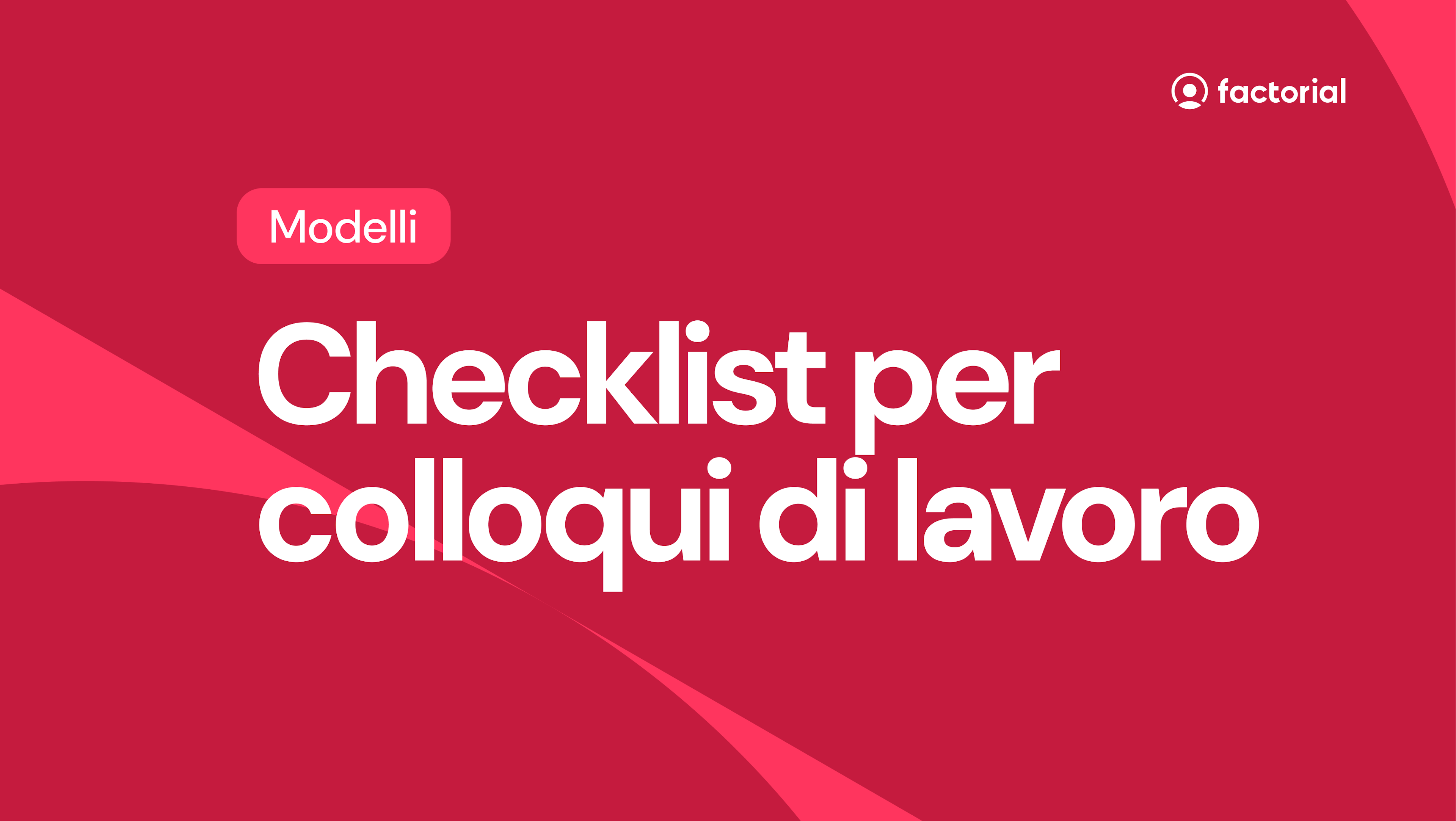 Checklist per realizzare un colloquio di lavoro
