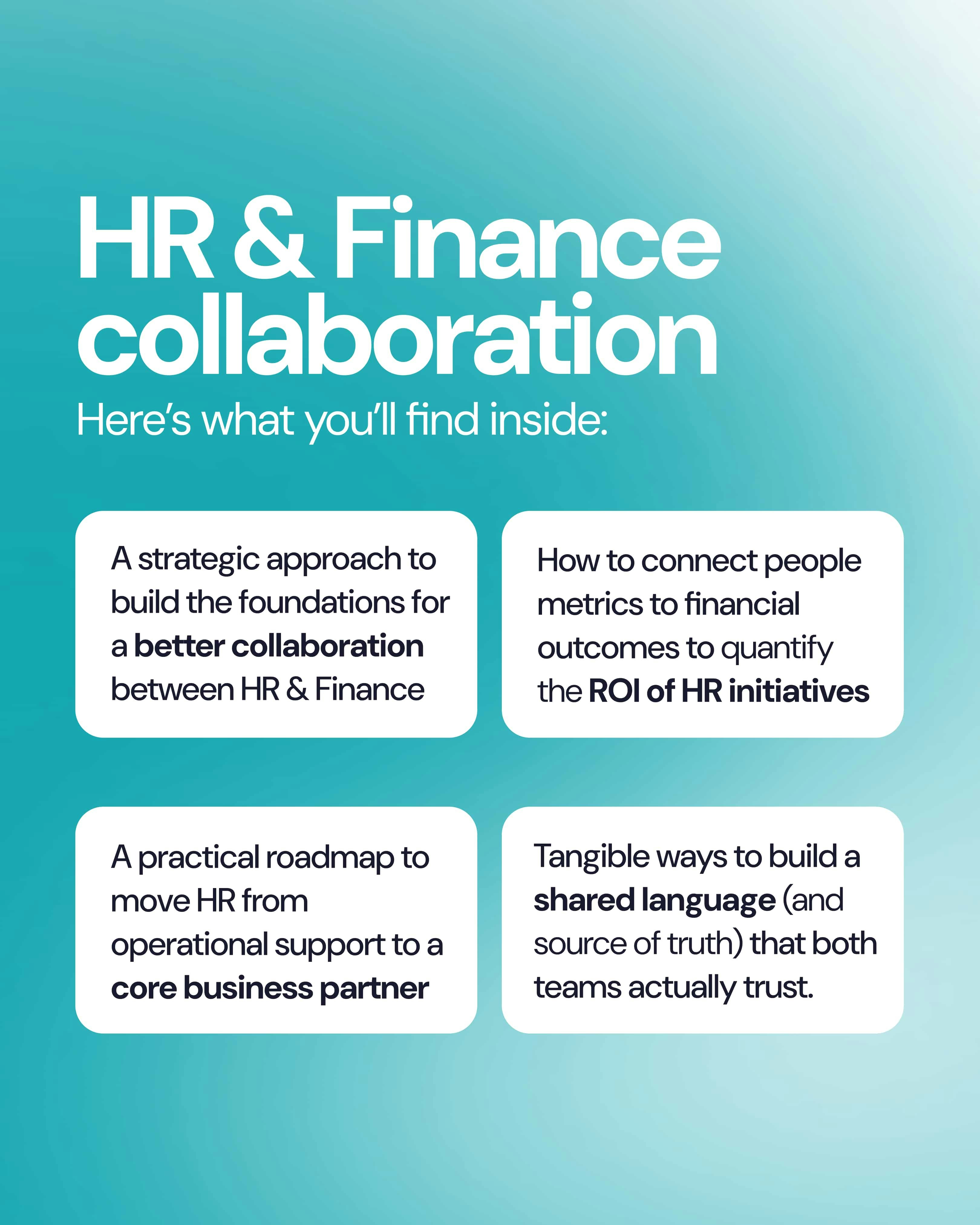 How can HR and Finance teams collaborate together? Contents inside the HR-Finance guide to boost planning and collaboration between departments.