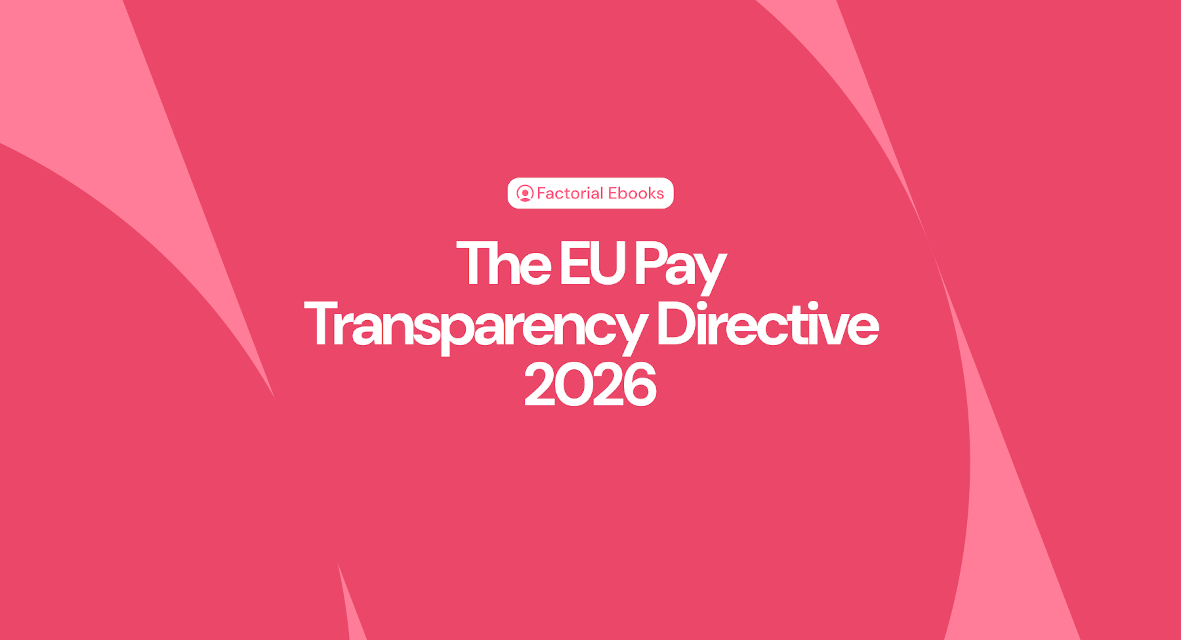 Factorial ebooks: EU Pay Transparency Directive