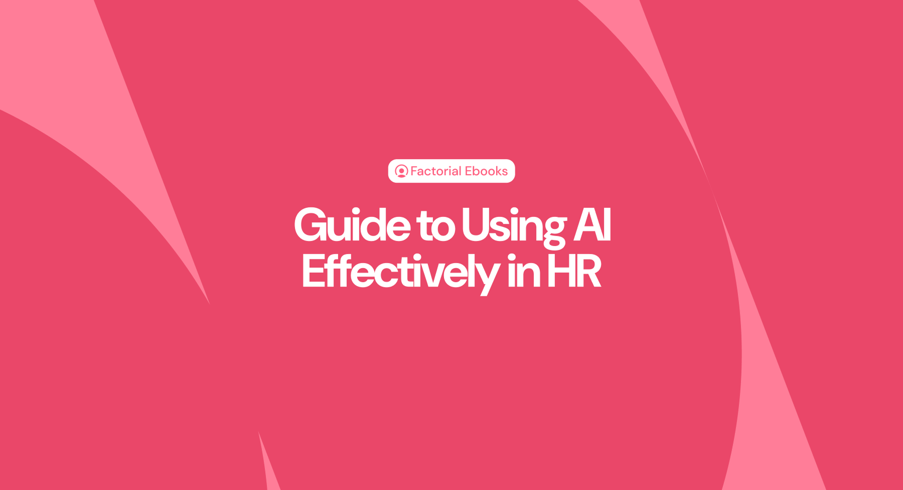 AI in HR Guide thumbnail Guide to Using AI Effectively in HR