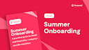 Summer onboarding Summer onboarding: a practical guide for retail and hospitality, with industry-specific checklists